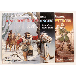 Gøngehøvdingen 1. 50000 rigsdaler. Gøngehøvdingen 2. forfulgt! Gøngehøvdingen 3. Fredstid