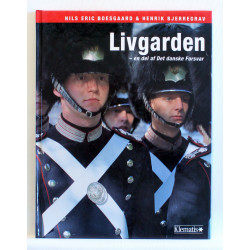 Livgarden - en del af Det danske Forsvar