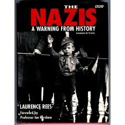 The Nazis. A Warning from History