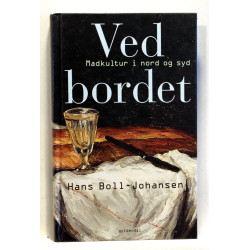 Ved bordet. Madkultur i nord og syd