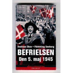 Befrielsen. Den 5. maj 1945