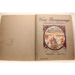 Vore Gamle Børnesange. Melodier og Billeder. 3den Samling