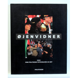 Øjenvidner - 2001 som Politikens fotografer så det