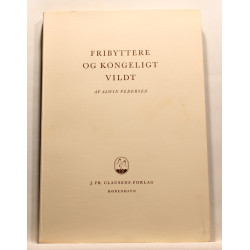 Fribyttere og kongeligt vildt