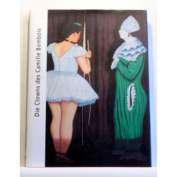 Die Clowns des Camille Bombois