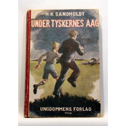 Under Tyskernes Aag