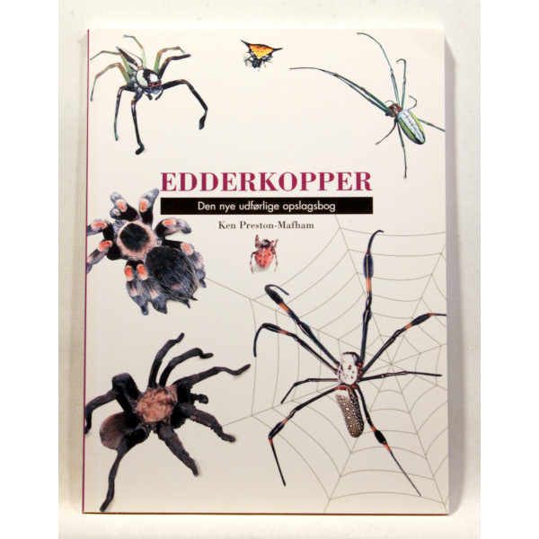 Edderkopper. Den nye udførlige opslagsbog