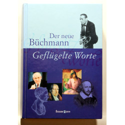Geflugelte Worte. Der neue Buchmann.