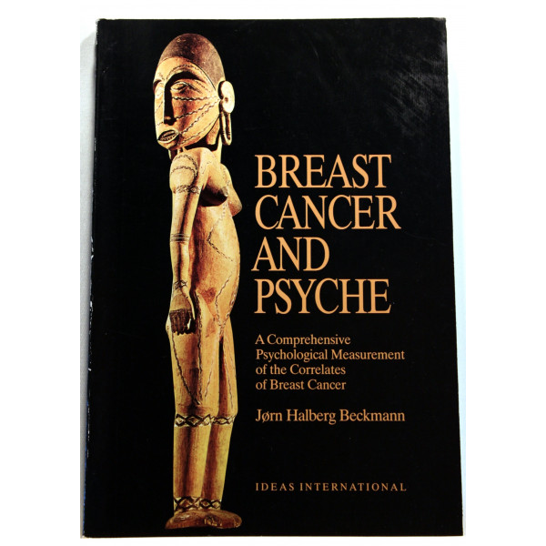 Breast Cancer and Psyche. A Comprehensive Psychological Measurement of the Correlates of Breast Cancer