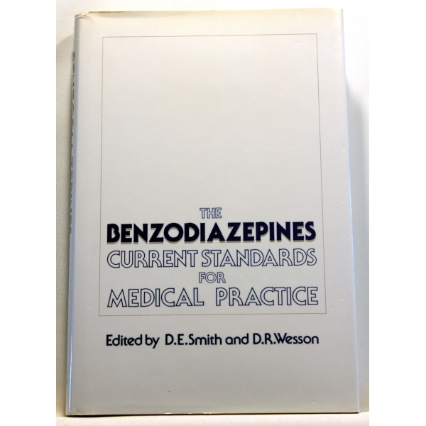 The Benzodiazepines: Current Standards for Medical Practice