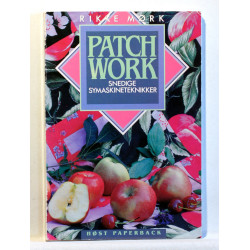 Patchwork - snedige symaskineteknikker