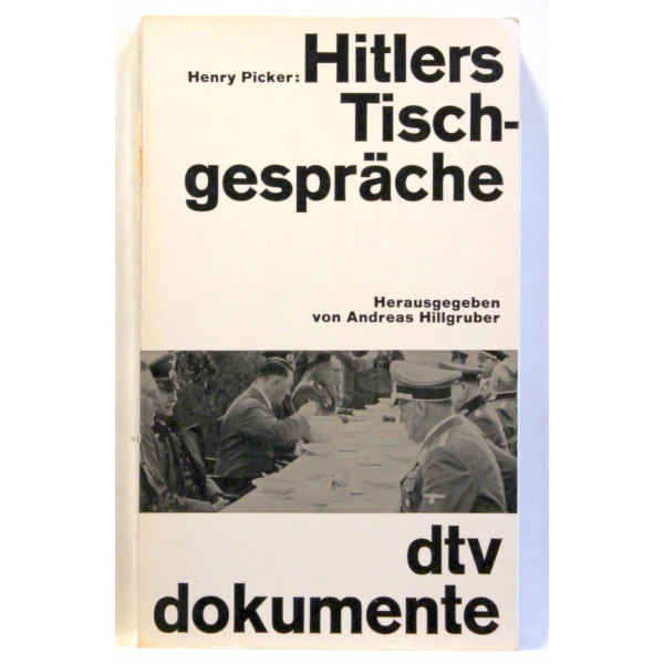 Hitlers Tischgesprache im Fuhrerhauptquartier 1941 - 1942