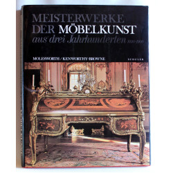 Meisterwerke Der Mobelkunst Ausd Drei Jahrhunderten