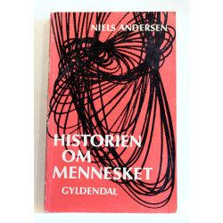 Historien om mennesket. Træk af civilisationens historie