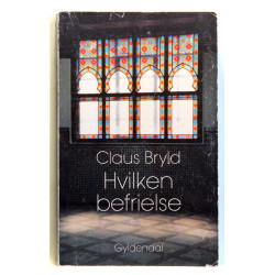 Hvilken befrielse. Fortælling fra en opvækst i nazismens og retsopgørets skygge