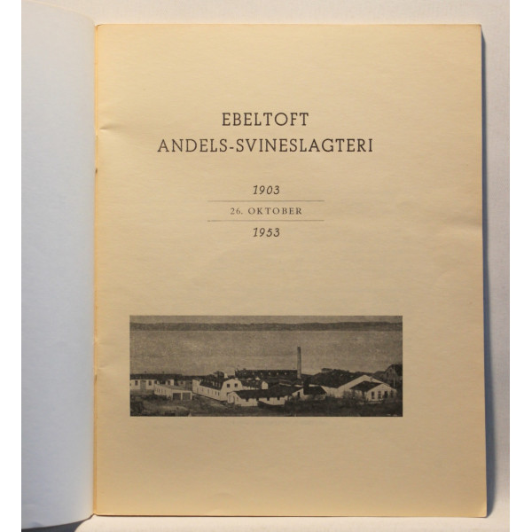 Ebeltoft Andels-Svineslagteri 1903-1953