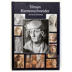 Tilman Riemenschneider und seine Werkst -