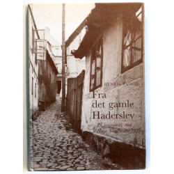 Fra det gamle Haderslev. På byvandring med Hugo Matthiessen 1920