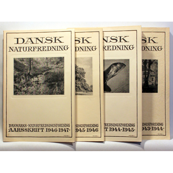 Dansk Naturfredning 1944 - 45 - 46 - 47