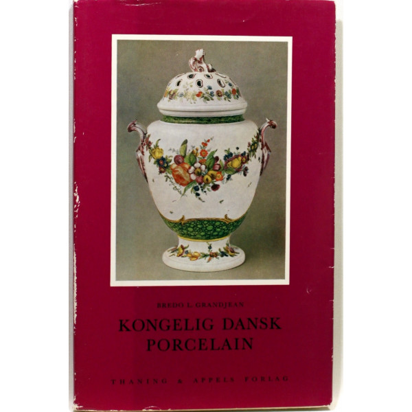 Kongelig Dansk Porcelain 1775 - 1884
