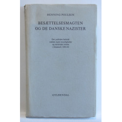 Besættelsesmagten og de danske nazister