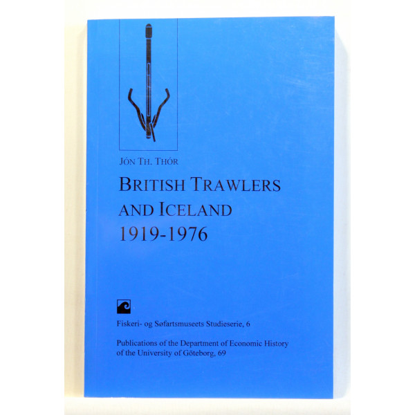 British Trawlers and Iceland 1919-1976