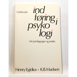 Indføring i psykologi - for pædagoger og andre