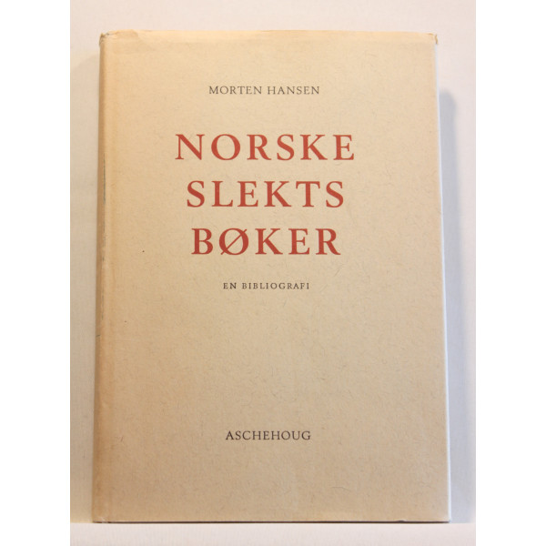 Norske slektsbøker. En bibliografi