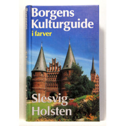 Borgens kulturguide Slesvig-holsten