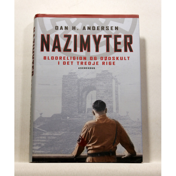 Nazimyter. Blodreligion og dødskult i Det Tredje Rige