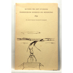 Minder fra det svundne Hammerum Herred og Herning