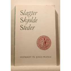 Slægter, skjolde, steder. Festskrift til Knud Prange 6. juni 1990