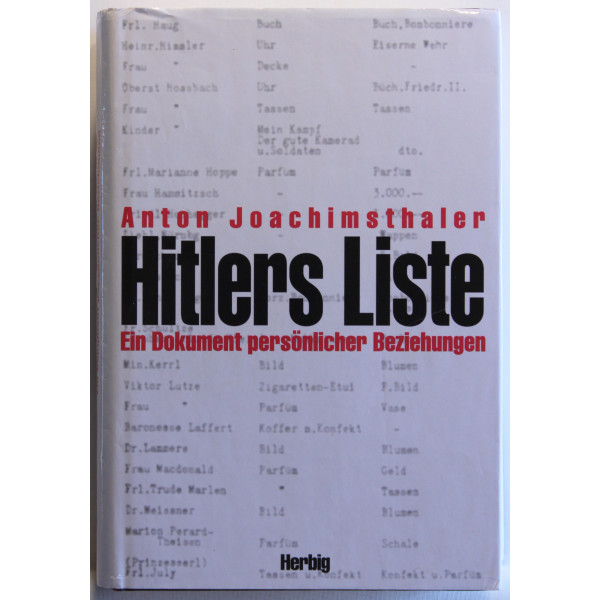 Hitlers Liste. Ein Dokument Personlicher Beziehungen