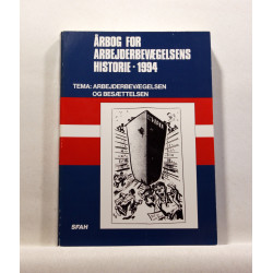 Årbog for arbejderbevægelsens historie 1994. Arbejderbevægelsen og besættelsen
