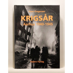 Krigsår - Aarhus 1940-1945