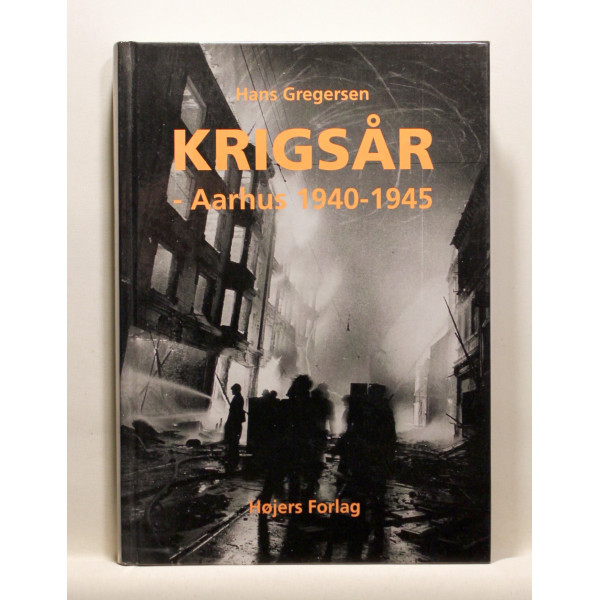 Krigsår - Aarhus 1940-1945