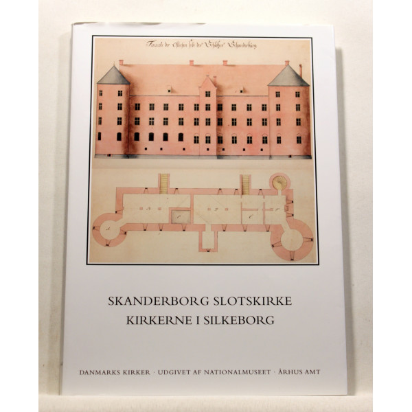 Danmarks kirker Skanderborg Slotskirke, kirkerne i Silkeborg