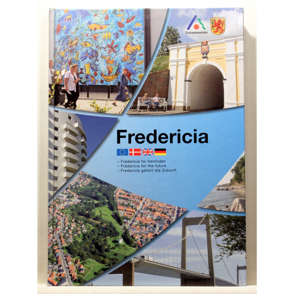 Fredericia - Fredericia for fremtiden