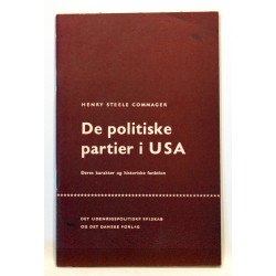 De politiske partier i USA. Deres karakter og historiske funktion.
