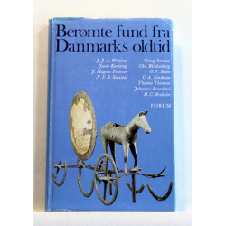 Berømte fund fra Danmarks oldtid. Danske arkæologer fortæller