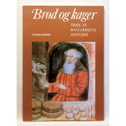 Brød og kager - træk af spisevanernes historie