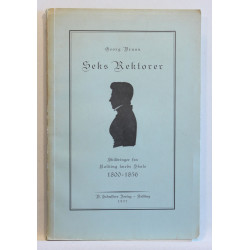 Seks Rektorer. Skildringer fra Kolding lærde skole 1800-1856
