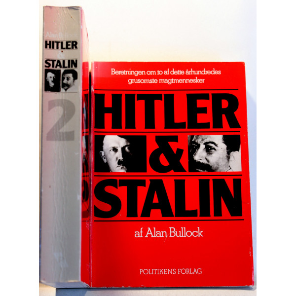 Hitler og Stalin. Beretningen om to af dette århundredes grusomste magtmennesker