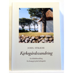 Kirkegårdsvandring. En billedfortælling fra besøg på jyske kirkegårde