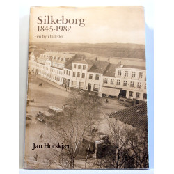 Silkeborg 1845-1982 - en by i billeder