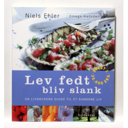 Lev fedt - bliv slank