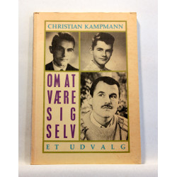 Om at være sig selv. Et udvalg