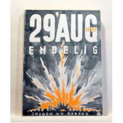 Endelig - 29. august 1943