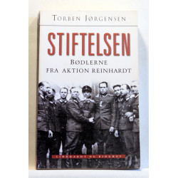 Stiftelsen. Bødlerne fra Aktion Reinhardt