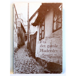 Fra det gamle Haderslev. På byvandring med Hugo Matthiessen 1920